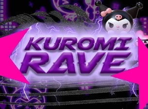 Kitty's Rave Presents KUROMI RAVE (18+)