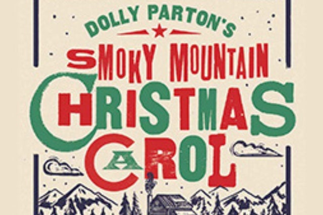 Dolly Parton's Smoky Mountain Christmas Carol presales in Bloomington