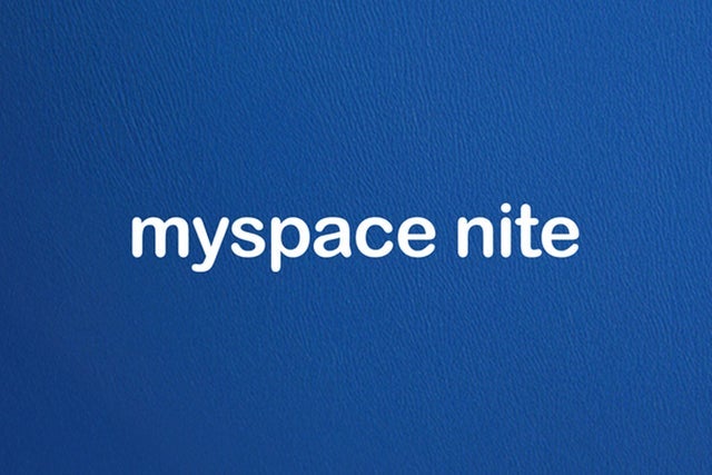 myspace nite | 18+
