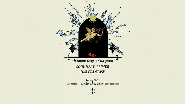  VLSF Presents: Cool Heat, Primer & Dark Fantasy