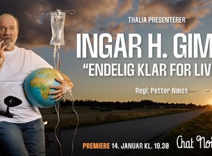 Bilde for arrangement Ingar Helge Gimle: Endelig klar for livet