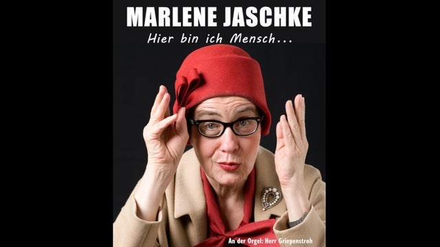 Marlene Jaschke – „Hier bin ich Mensch“ in Die Glocke (Großer Saal), Bremen 11/09/2026
