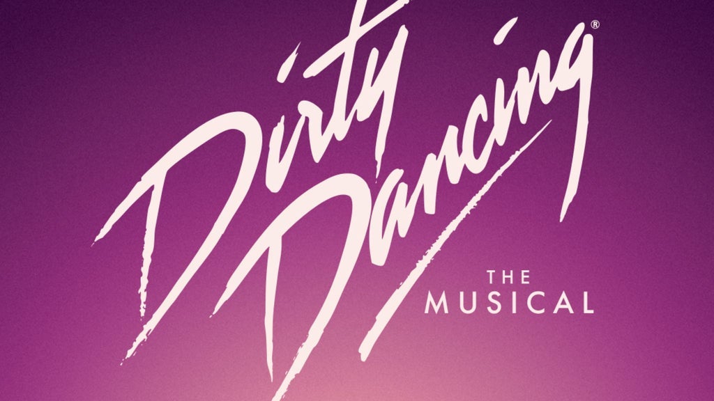 Dirty Dancing: The Musical