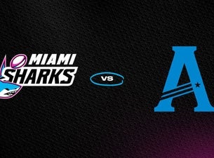 Miami Sharks vs Anthem