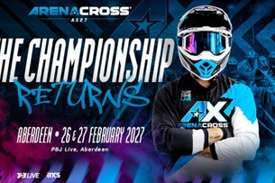 Arenacross - Venue Premium Tickets — P&J Live, Aberdeen