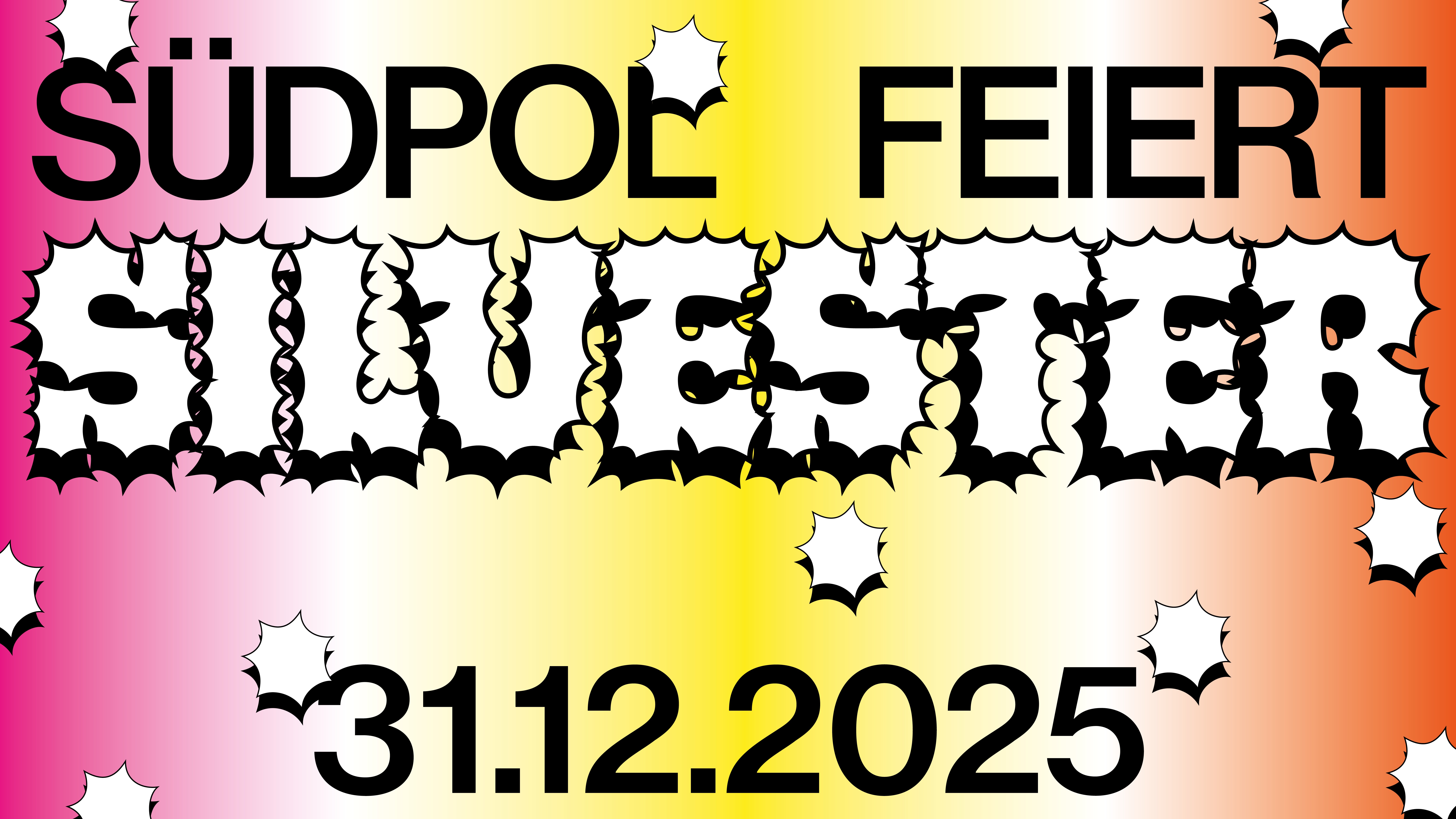 SÜDPOL FEIERT SILVESTER – 2025-12-31