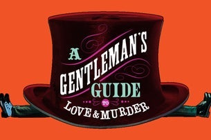 A Gentleman's Guide To Love and Murder