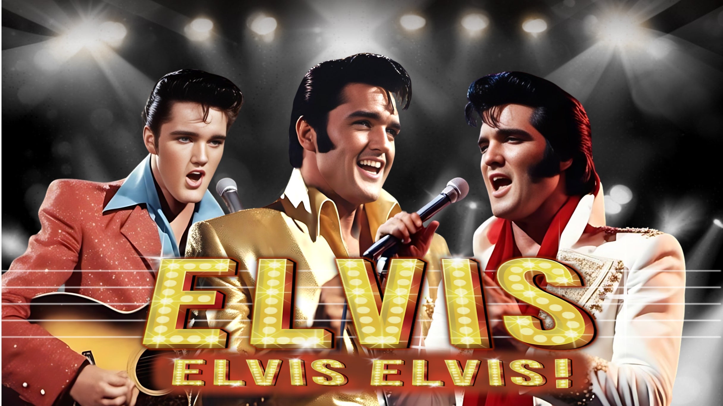 Elvis Elvis Elvis!