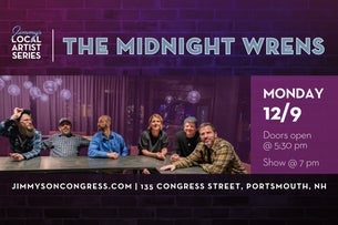 The Midnight Wrens - Monday Night Local Series