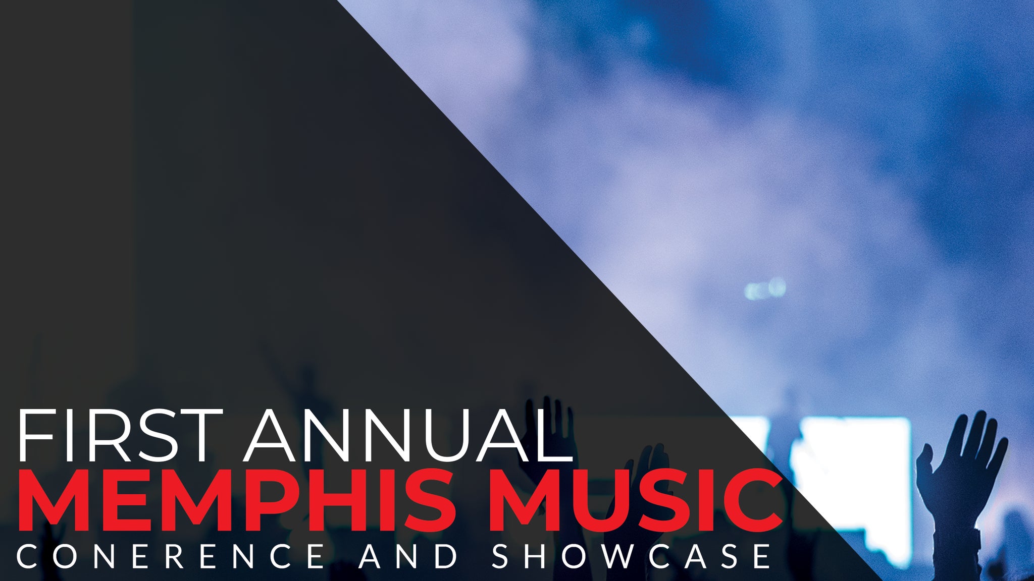 1st Annual Memphis Music Conference and Showcase