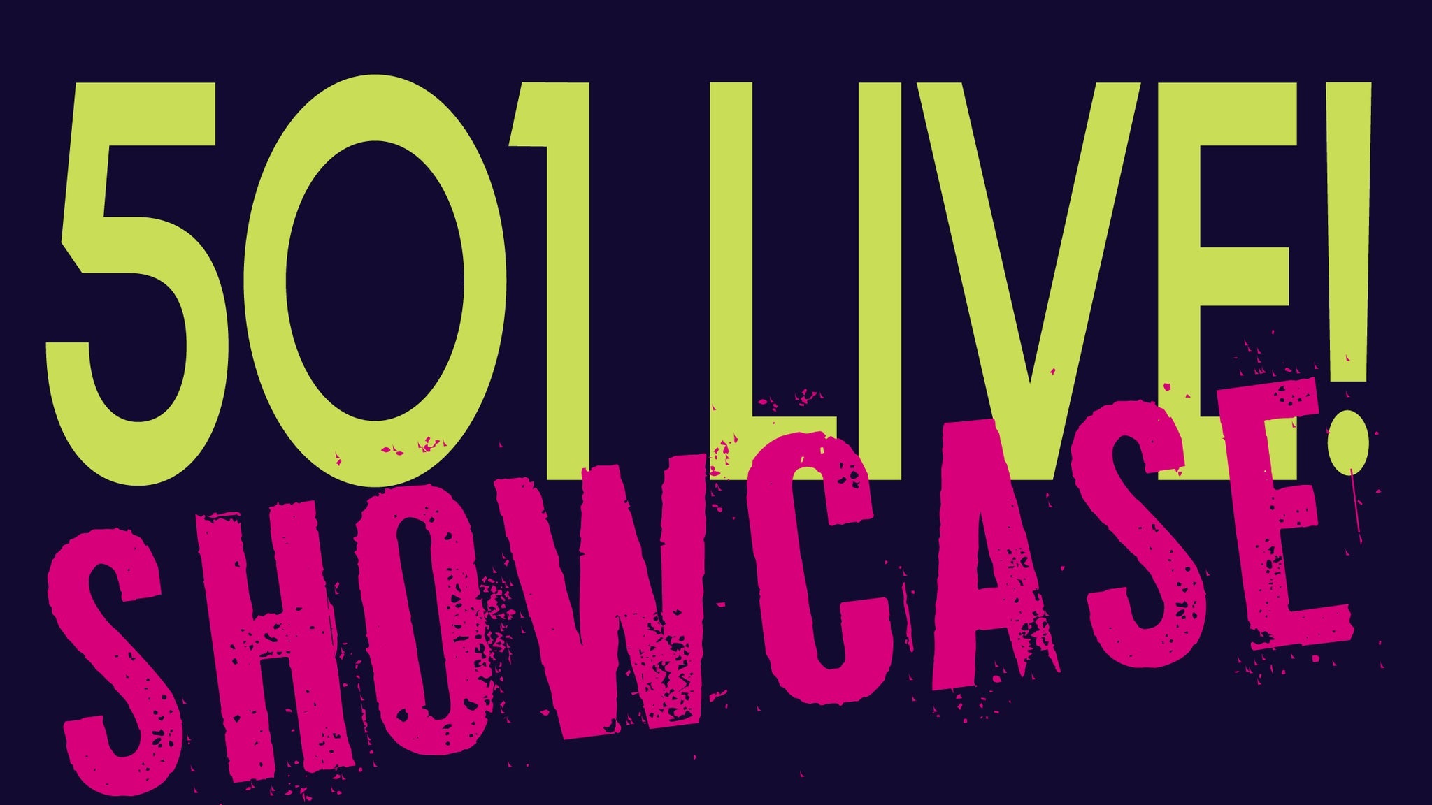 501 LIVE! Showcase at Mickey’s Black Box – Lititz, PA