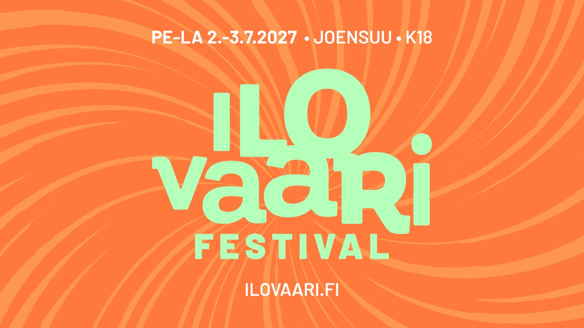 Ilovaari Festival 2.-3.7.2027 - Menox - Joensuu - perjantaina 2. heinäkuuta 2027