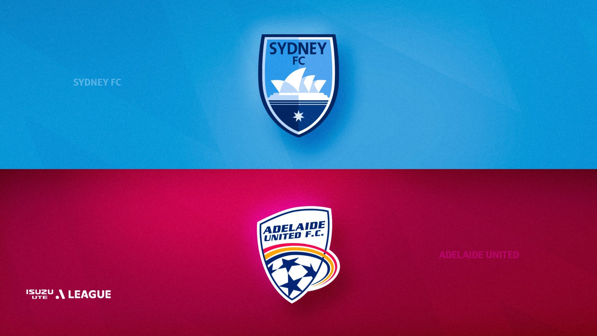 2026/27 Isuzu UTE A-League Sydney FC v Adelaide United FC