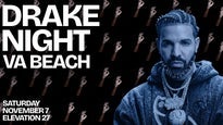 Drake Night Virginia Beach: All Night Drake Dance Party (Ages 21+)