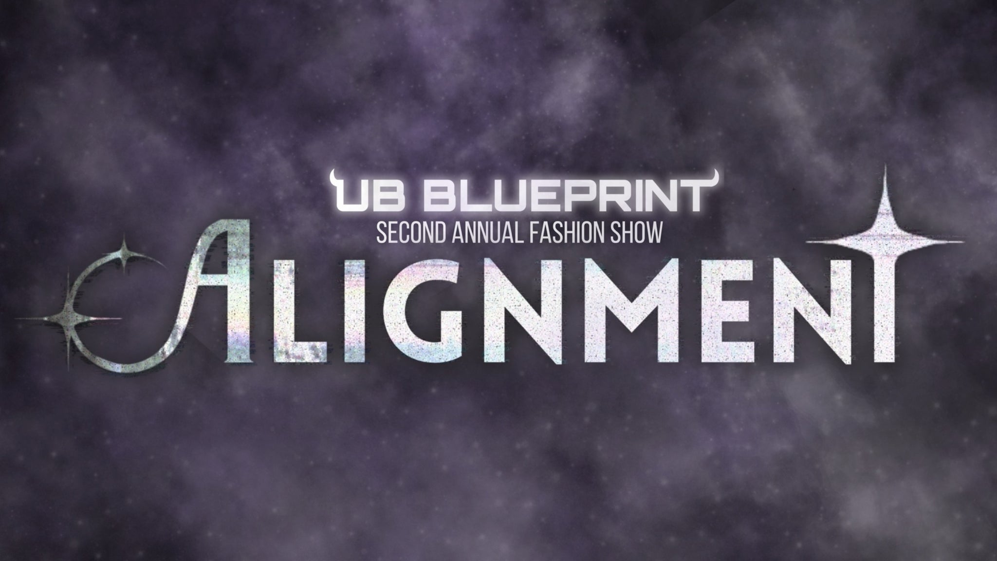 UB Blueprint Second Annual Fashion Show: "Alignment"