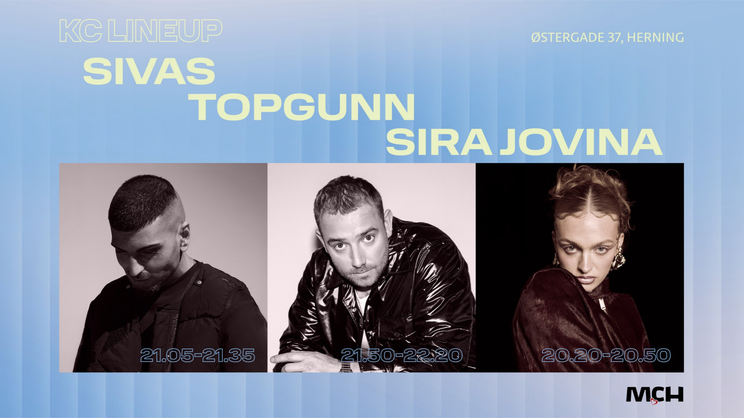 KC Lineup - Sivas, TopGunn og Sira Jovina