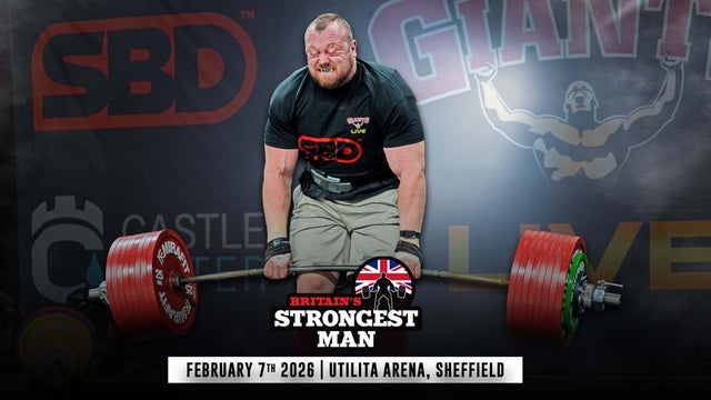 Britain’s Strongest Man 2026 in Utilita Arena Sheffield 07/02/2026