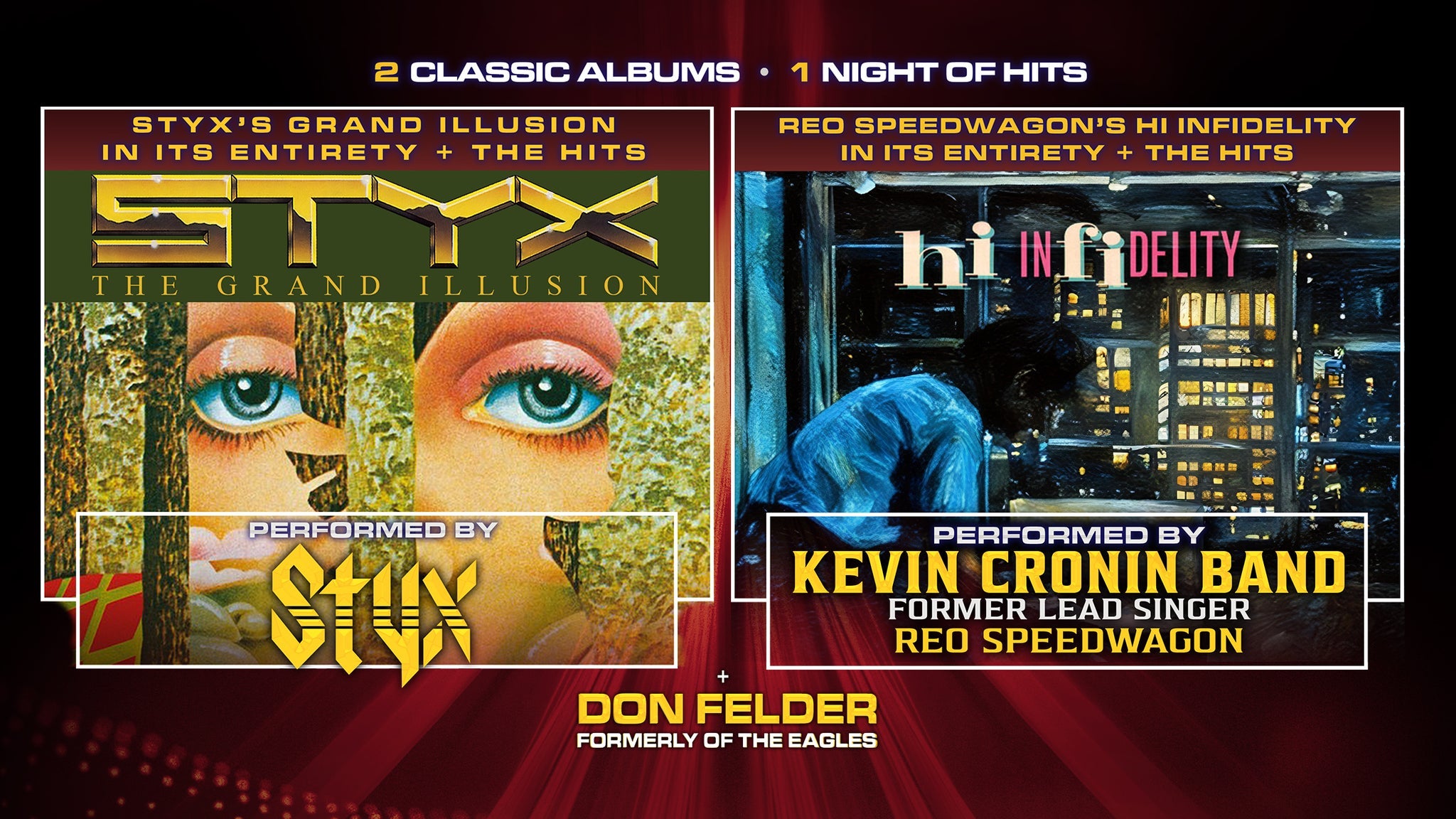 Styx & Kevin Cronin + Don Felder The Brotherhood of Rock Tour