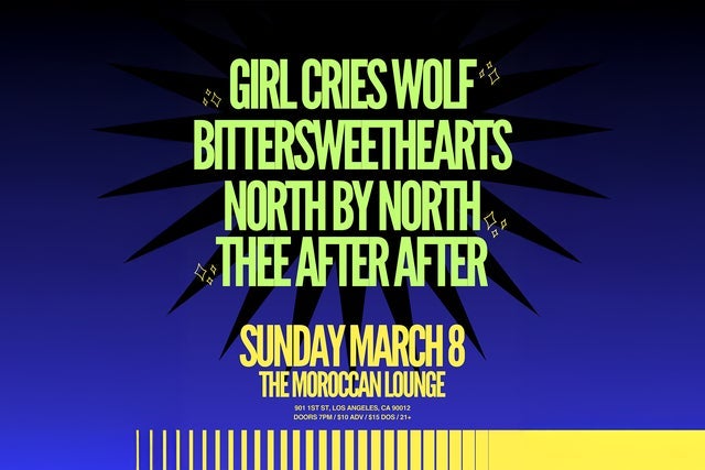Girl Cries Wolf, Bittersweethearts, North by North & Thee After After