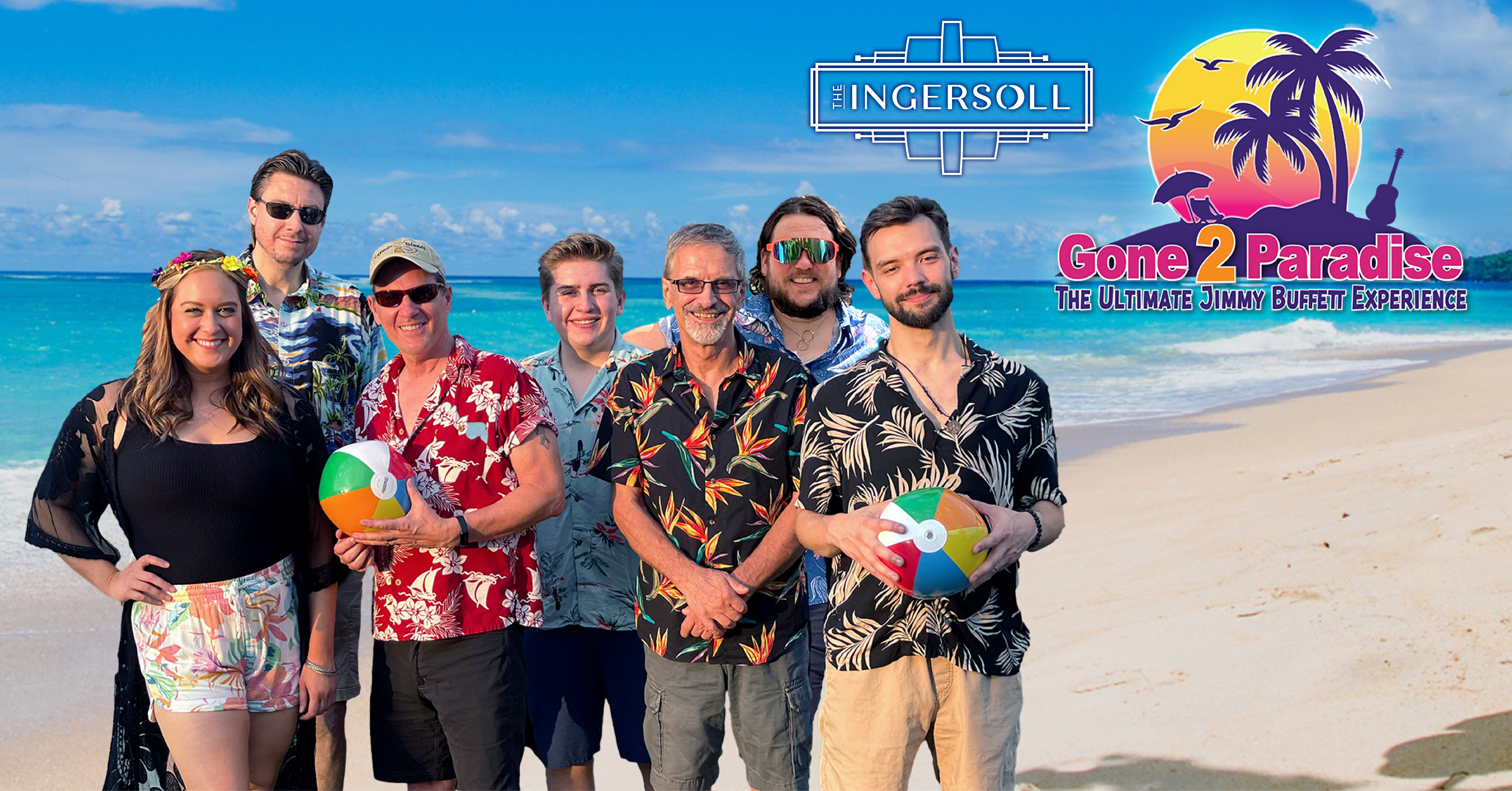 Gone 2 Paradise - The Ultimate Jimmy Buffett Experience at The Ingersoll, des moines