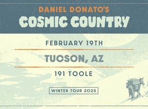 Daniel Donato's Cosmic Country @ 191 Toole