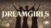 Dreamgirls