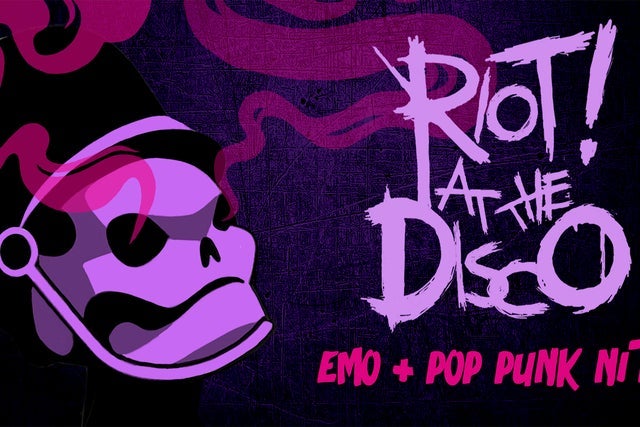 Riot! at the Disco: Emo + Pop Punk Nite