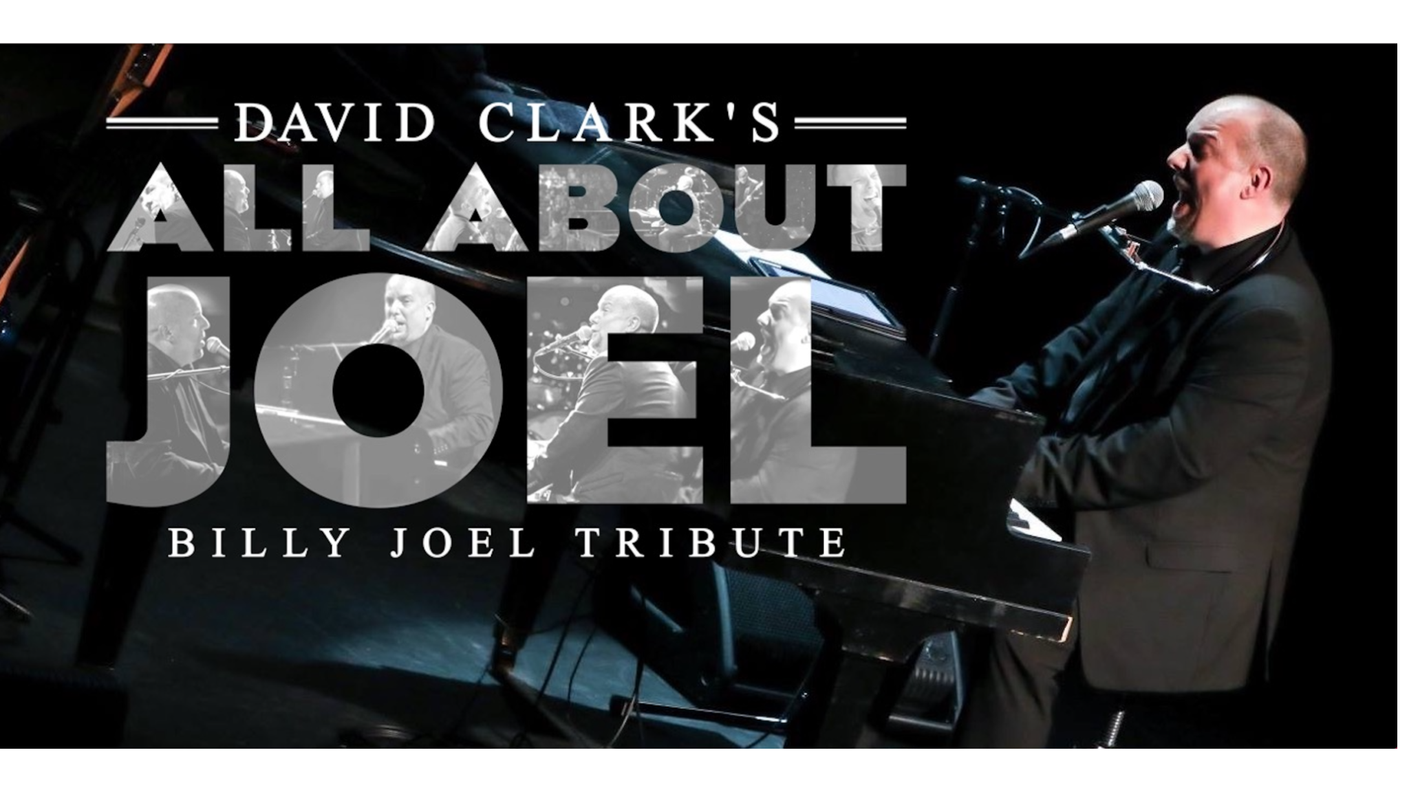 David Clark's All About Joel: Billy Joel Tribute hero