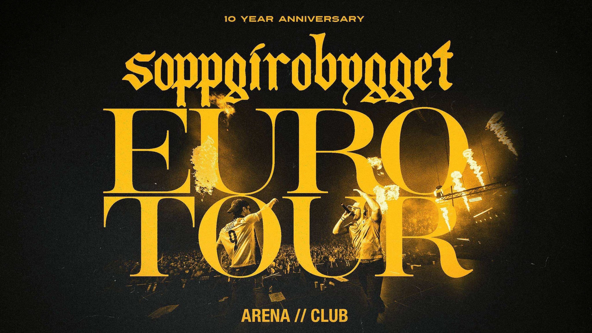Soppgirobygget Euro Tour