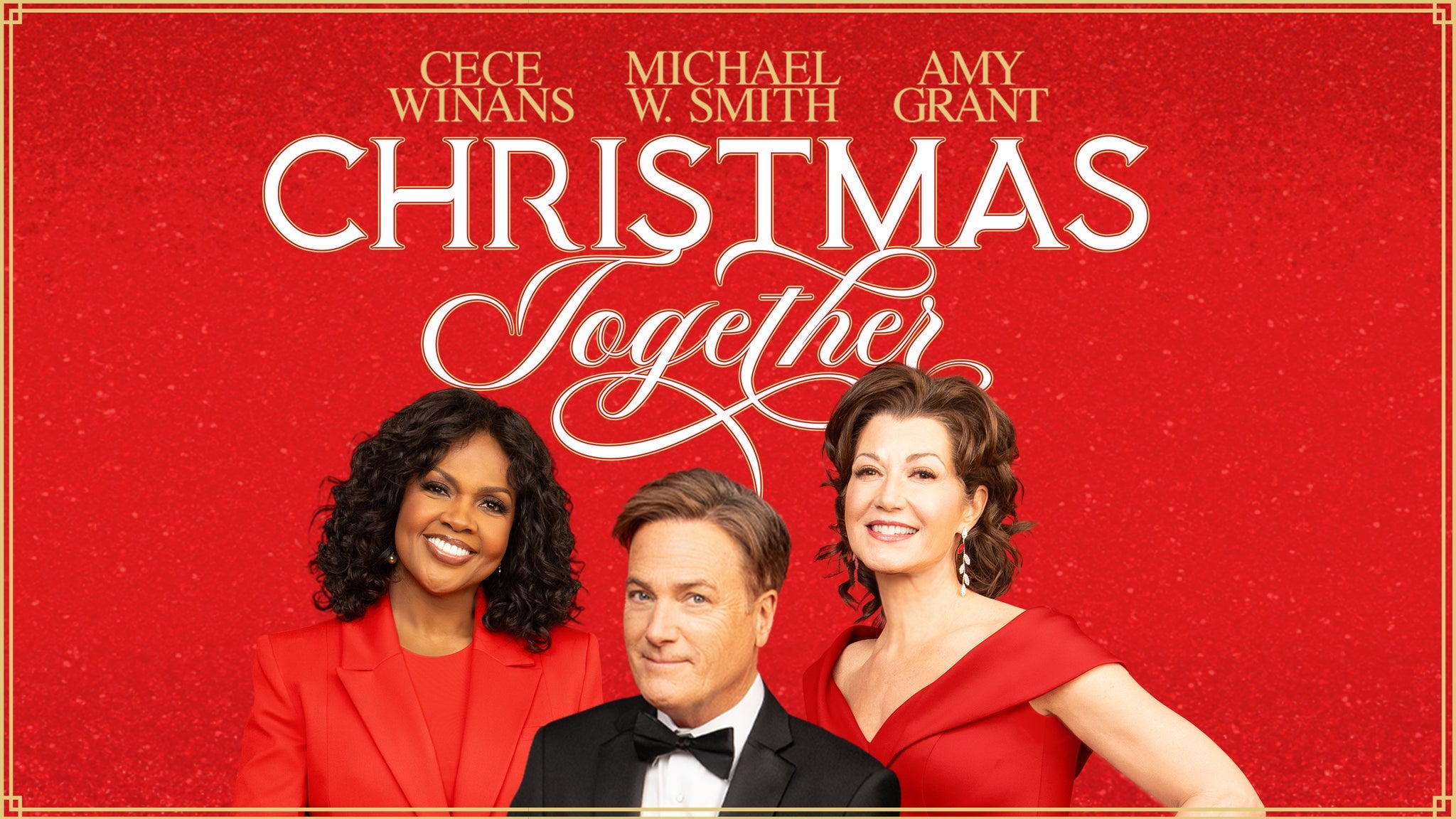 Christmas Together with Amy Grant, Michael W. Smith, and CeCe Winans