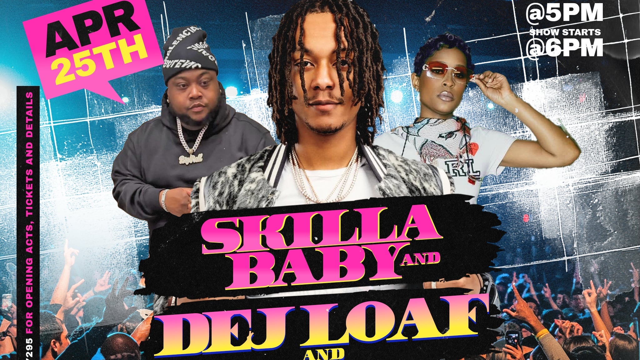 Skilla Baby, Dej Loaf, T-Rell - Family & Friends Bash