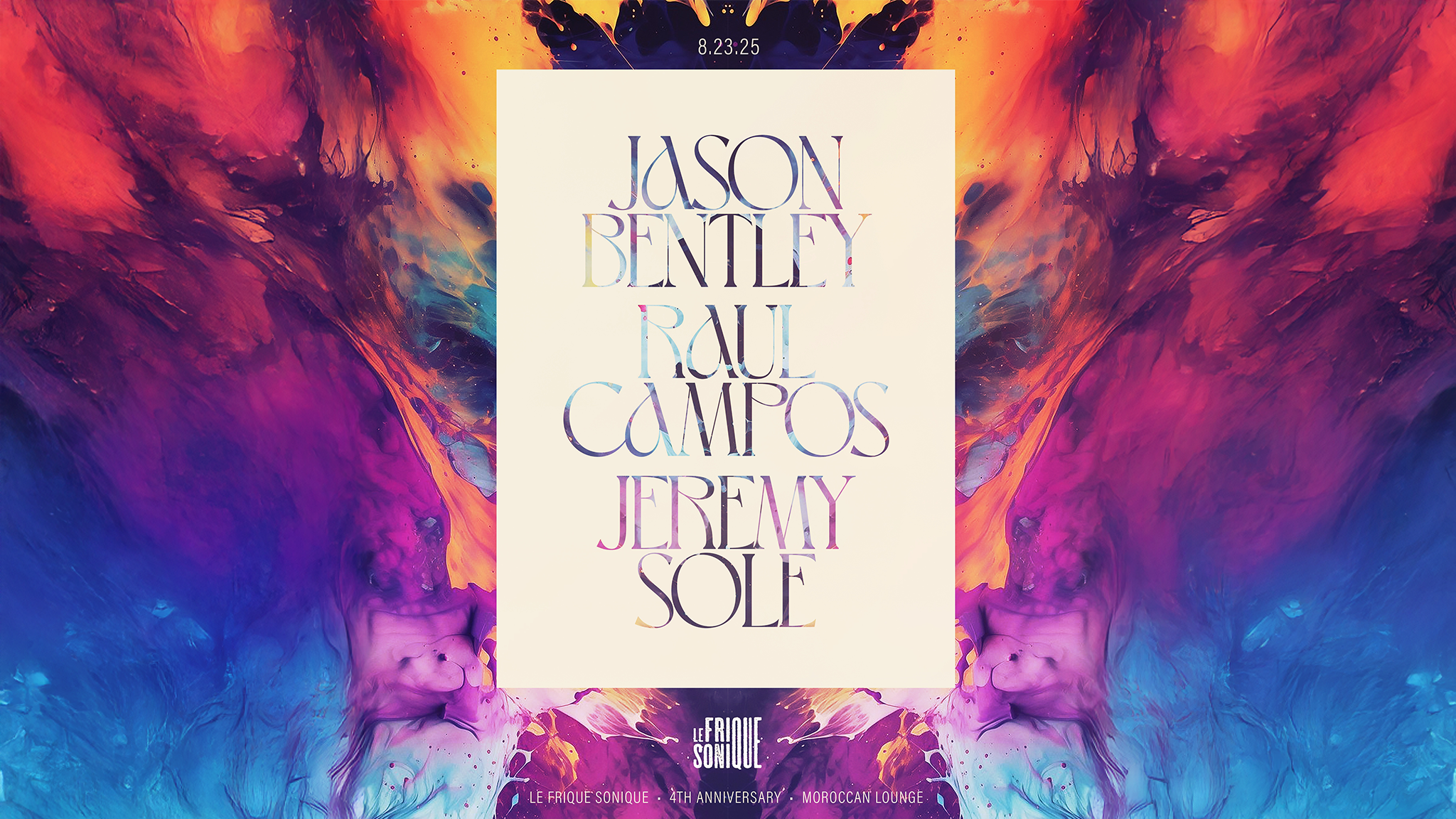 Le Frique Sonique Turns 4 w/ Jeremy Sole, Jason Bentley & Raul Campos