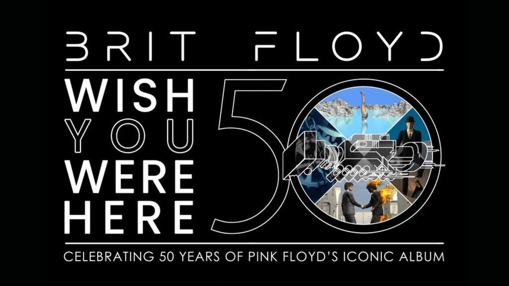 Brit Floyd: Wish You Were Here