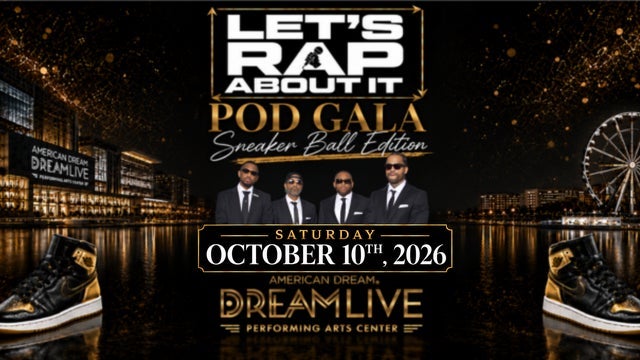 Lets Rap About it Pod Gala - Sneaker Ball Edition