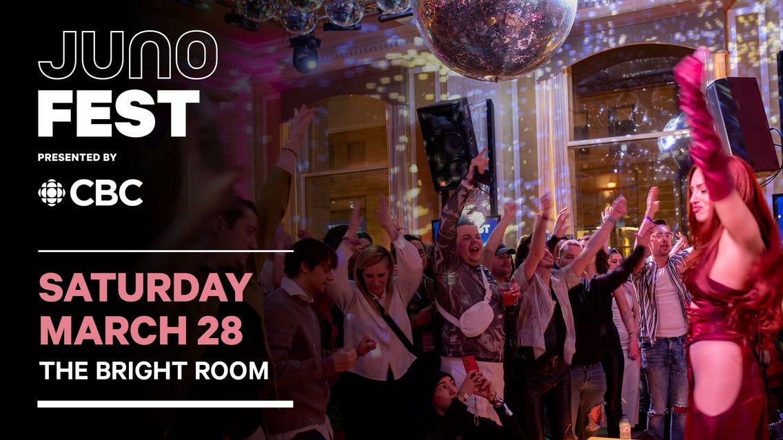 JUNOfest Presented by CBC - SAT - The Bright Room