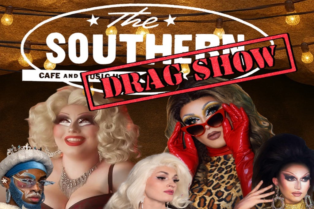 The Southern Drag Show!