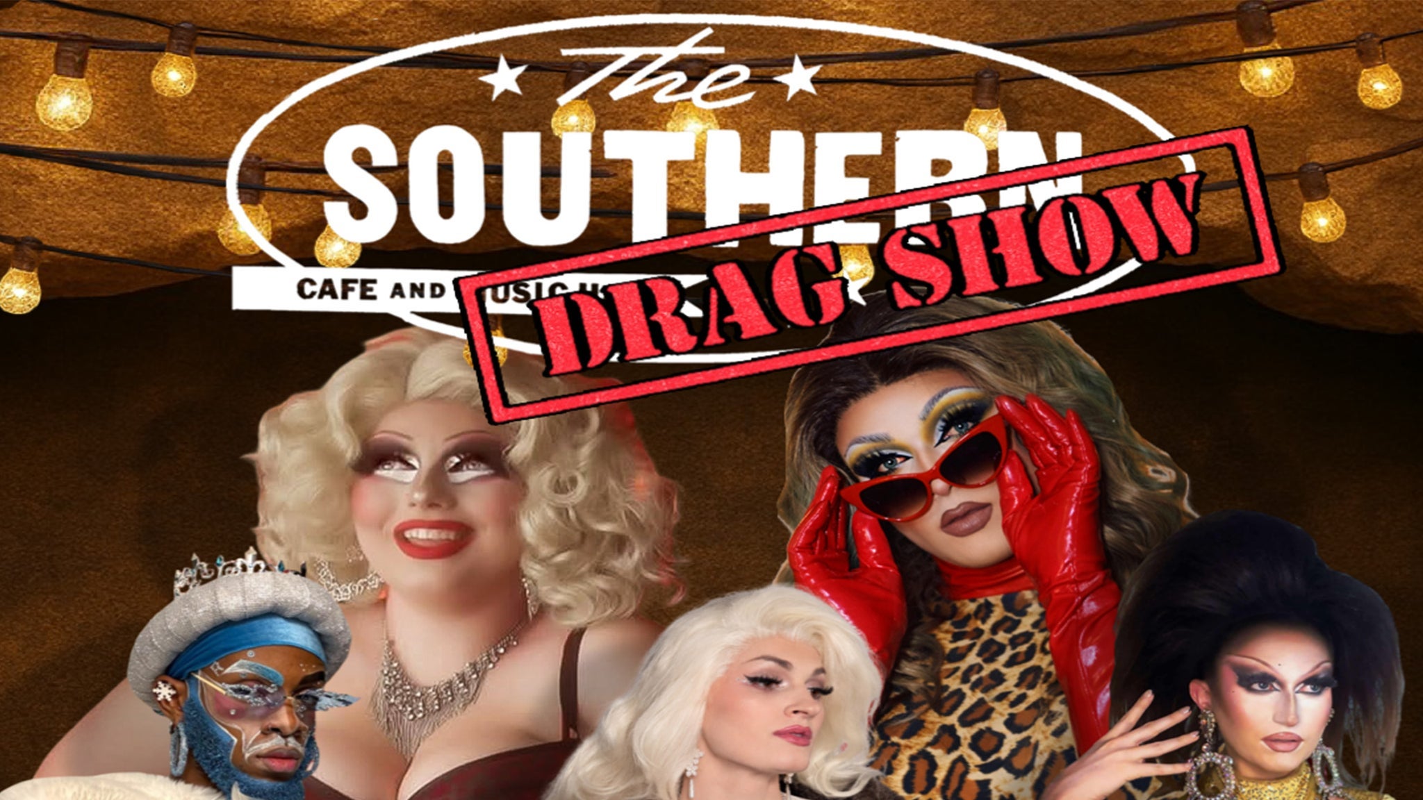 The Southern Drag Show!