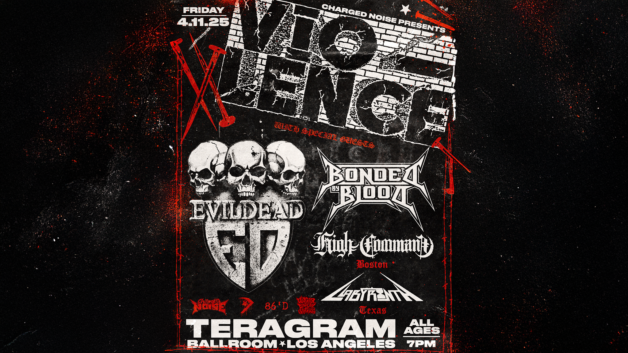 Charged Noise Presents: VIO-LENCE with Special Guests at Teragram Ballroom – Los Angeles, CA