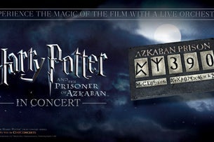 Harry Potter and the Prisoner of Azkaban™ in Concert