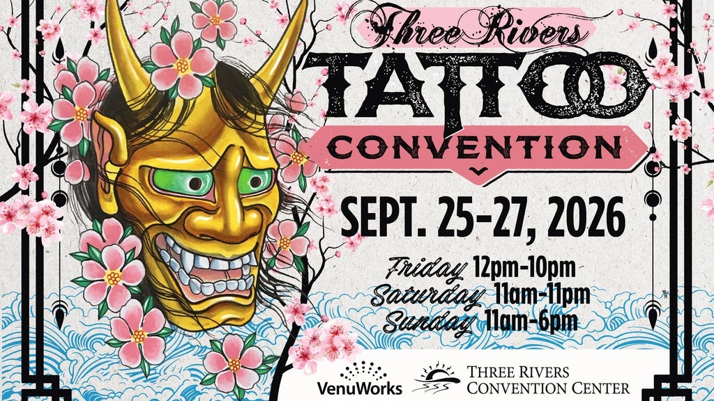 Three Rivers Tattoo Convention-Sunday, Sept. 27th