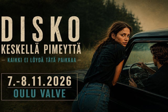 DISKO KESKELLÄ PIMEYTTÄ | LOPPUUNMYYTY