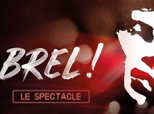 BREL!  Le Spectacle