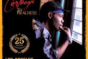 Cormega "The Realness" 25th Anniversary