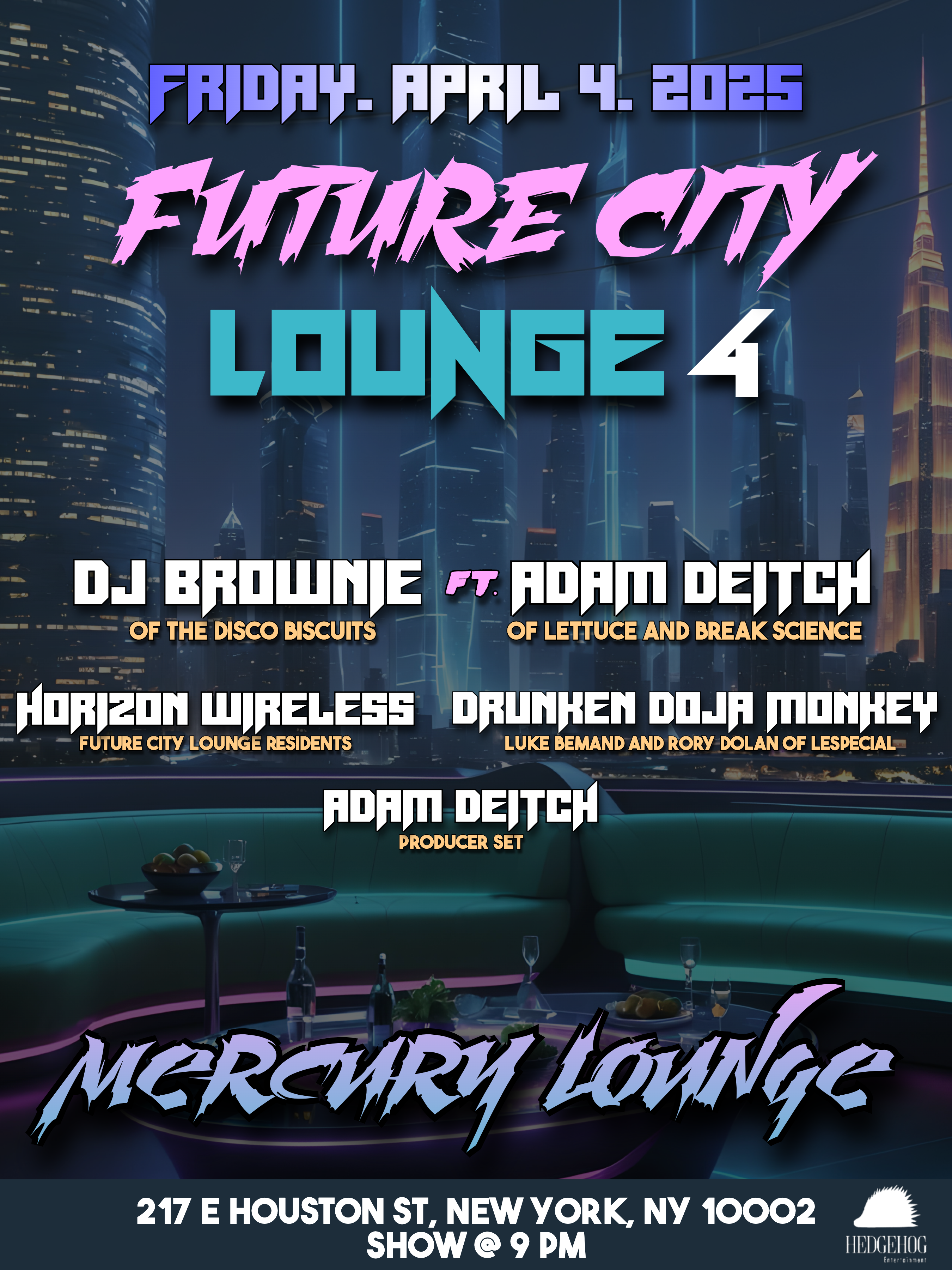 Future City Lounge 4 at Mercury Lounge – New York, NY