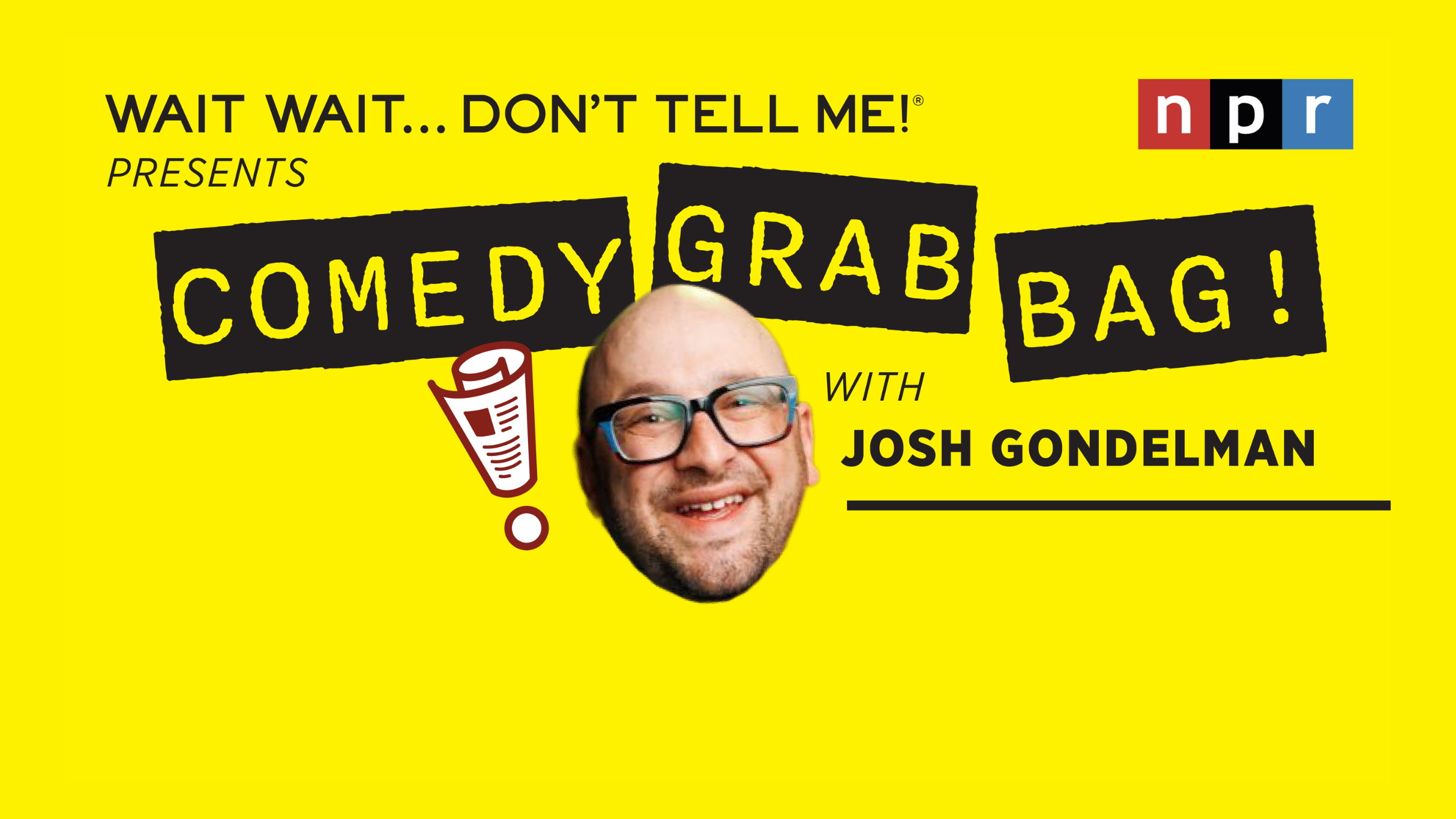 Wait Wait…Don’t Tell Me Presents: Comedy Grab Bag W/ Josh Gondelman! at The Bell House – Brooklyn, NY