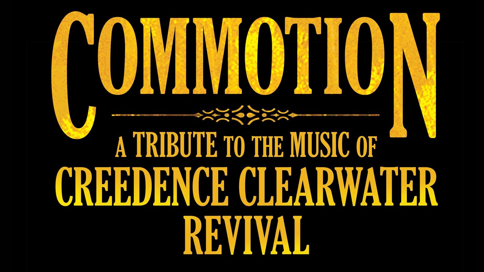 COMMOTION - A Tribute to the Music of Creedence Clearwater Revival