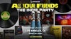 All You Friends: The Indie Party