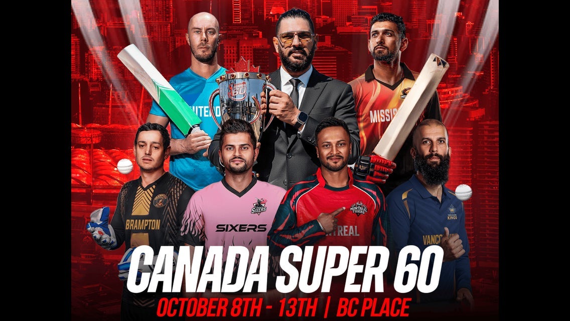 Canada Super60 Cricket - Day Pass - Feat GirlsLikeYou & Indo-Warehouse - Event poster