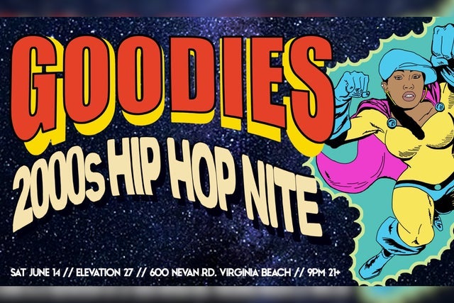 Goodies 2000's Hip Hop Nite (Ages 21 & Up) presales in Virginia Beach