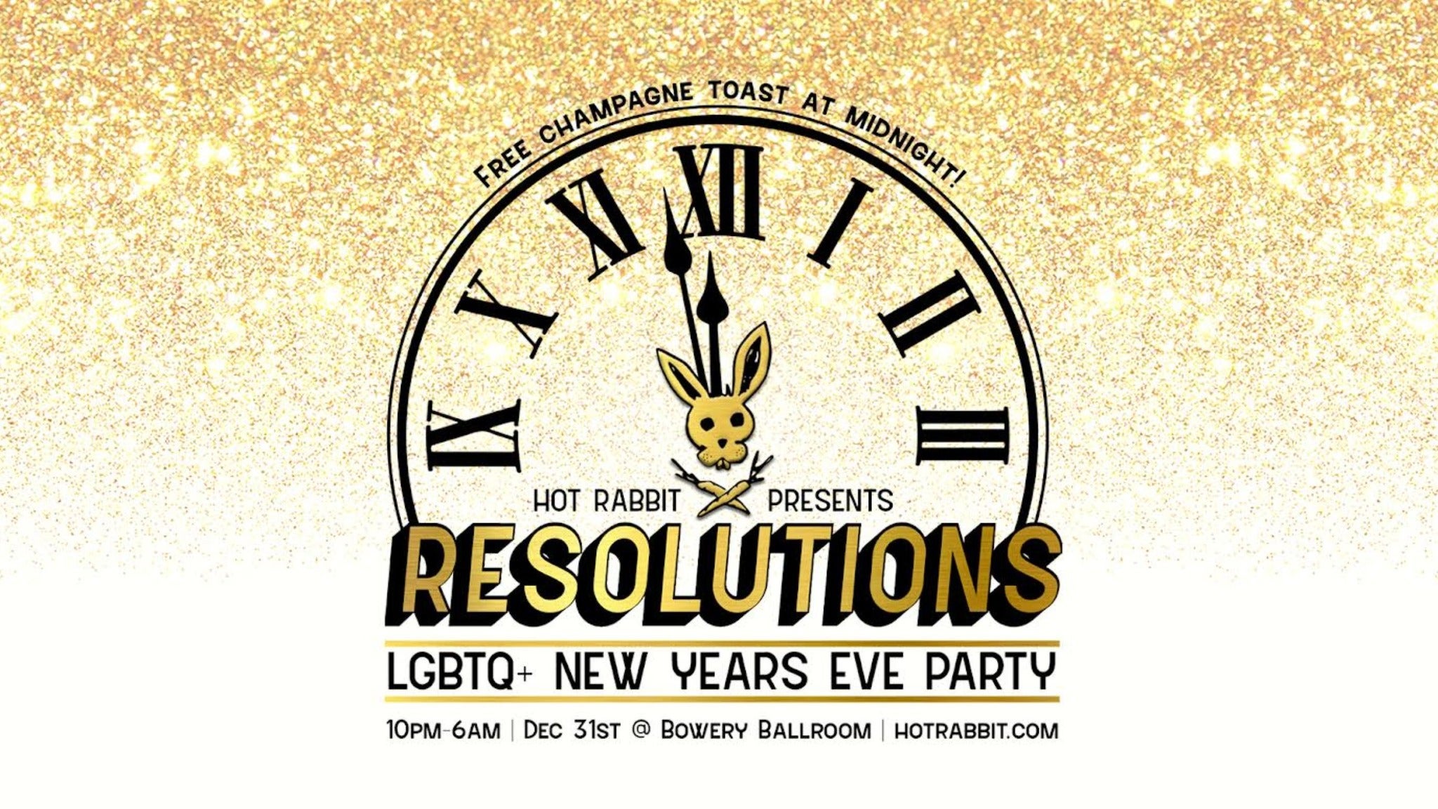 Hot Rabbit's ***RESOLUTIONS*** LGBTQ New Year's Eve! in New York promo photo for General Admission First Release presale offer code
